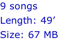 9 songs  Length: 49’  Size: 67 MB